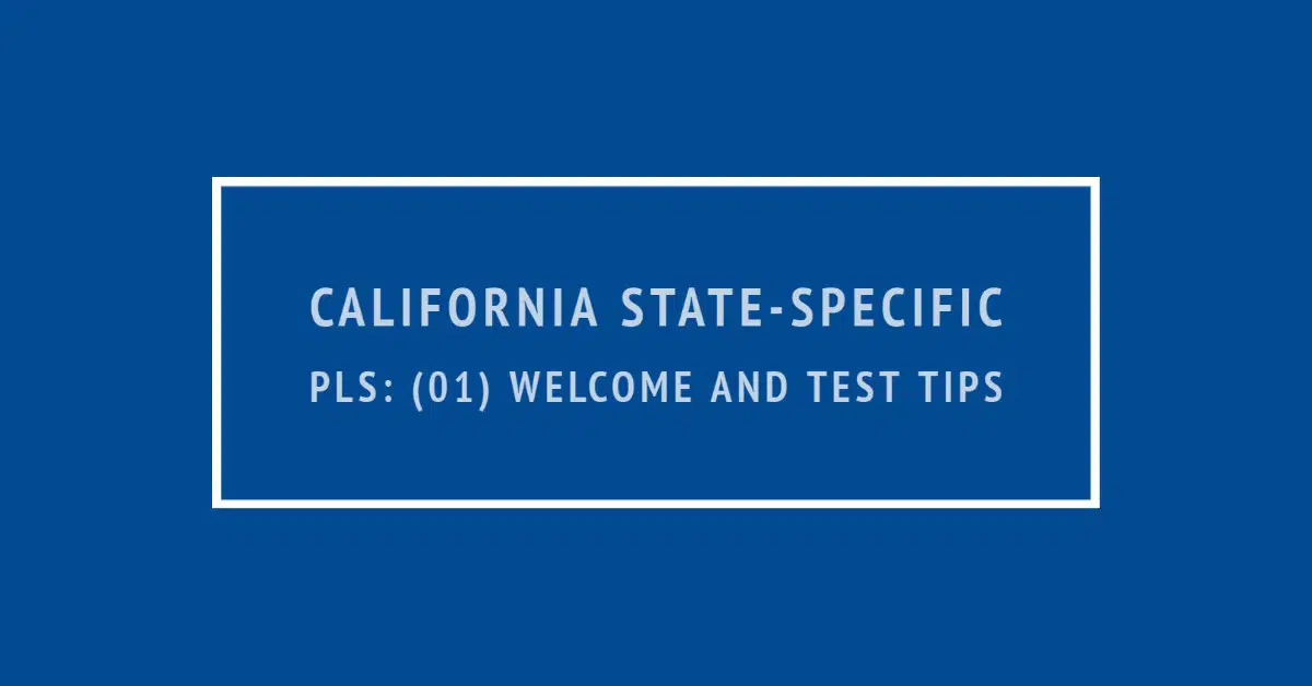 California State-Specific PLS: (01) Welcome and Test Tips *OLD*